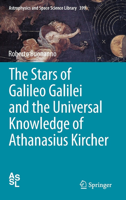 Front cover_Stars of Galileo Galilei and the Universal Knowledge of Athanasius Kircher