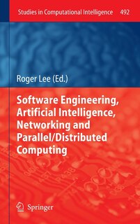Front cover_Software Engineering, Artificial Intelligence, Networking and Parallel/Distributed Computing