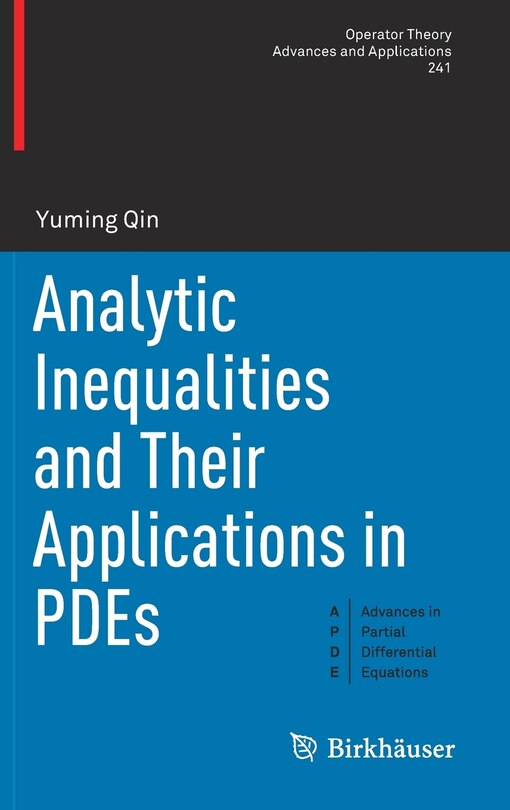 Front cover_Analytic Inequalities and Their Applications in PDEs