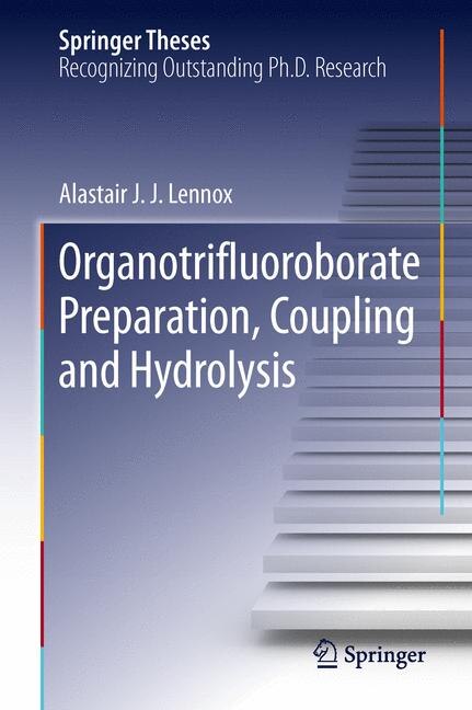 Front cover_Organotrifluoroborate Preparation, Coupling and Hydrolysis