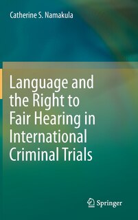 Couverture_Language and the Right to Fair Hearing in International Criminal Trials