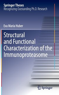 Couverture_Structural and Functional Characterization of the Immunoproteasome