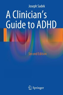 Front cover_A Clinician's Guide to ADHD