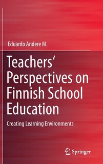 Front cover_Teachers' Perspectives on Finnish School Education