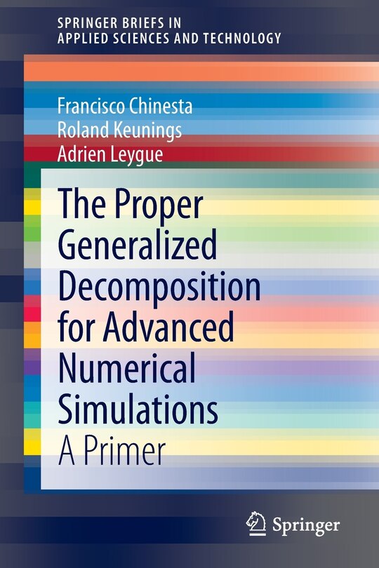 Front cover_The Proper Generalized Decomposition for Advanced Numerical Simulations