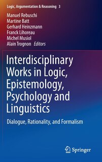 Front cover_Interdisciplinary Works in Logic, Epistemology, Psychology and Linguistics