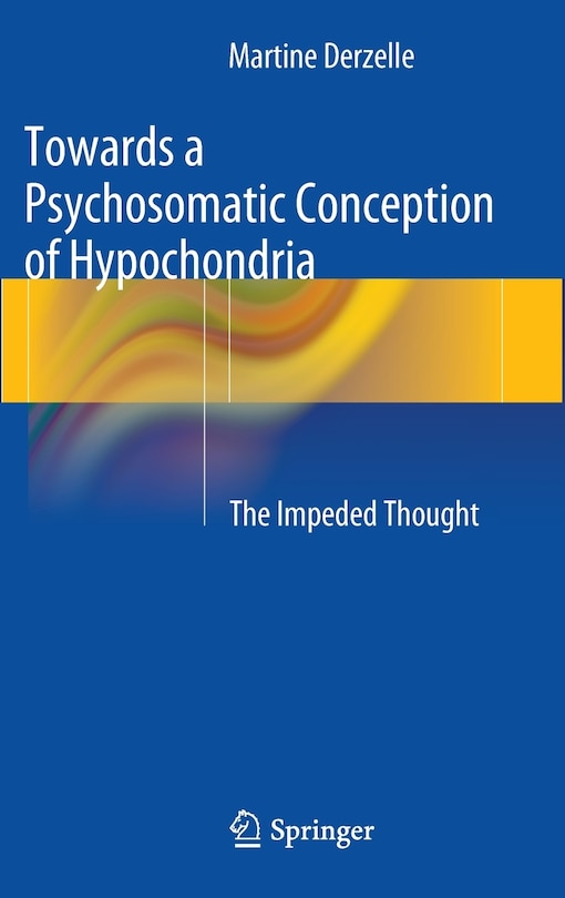 Couverture_Towards a Psychosomatic Conception of Hypochondria