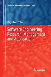 Front cover_Software Engineering Research, Management And Applications
