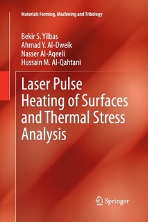 Front cover_Laser Pulse Heating Of Surfaces And Thermal Stress Analysis
