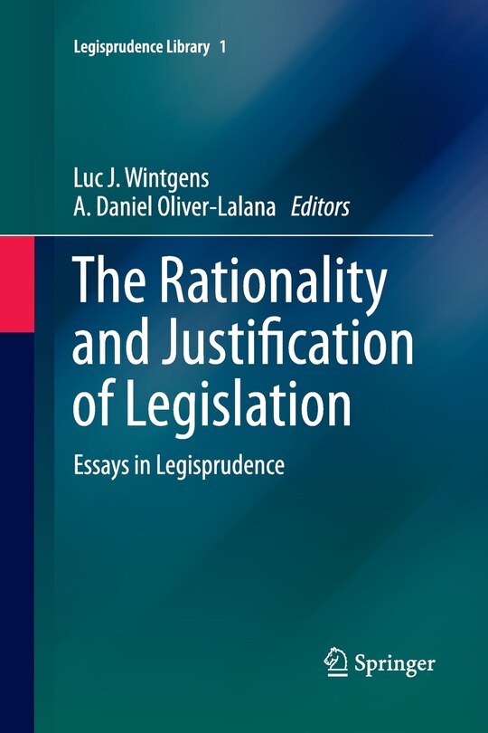 Couverture_The Rationality And Justification Of Legislation