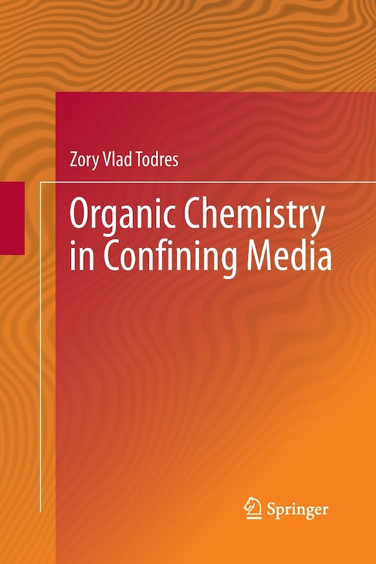 Couverture_Organic Chemistry In Confining Media
