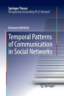 Front cover_Temporal Patterns Of Communication In Social Networks