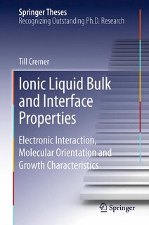 Front cover_Ionic Liquid Bulk And Interface Properties