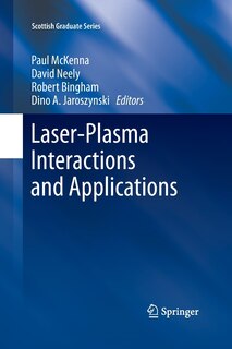 Front cover_Laser-plasma Interactions And Applications