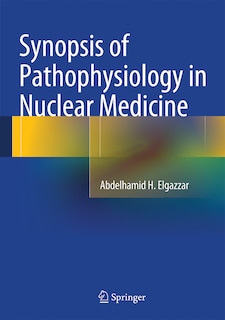 Couverture_Synopsis of Pathophysiology in Nuclear Medicine
