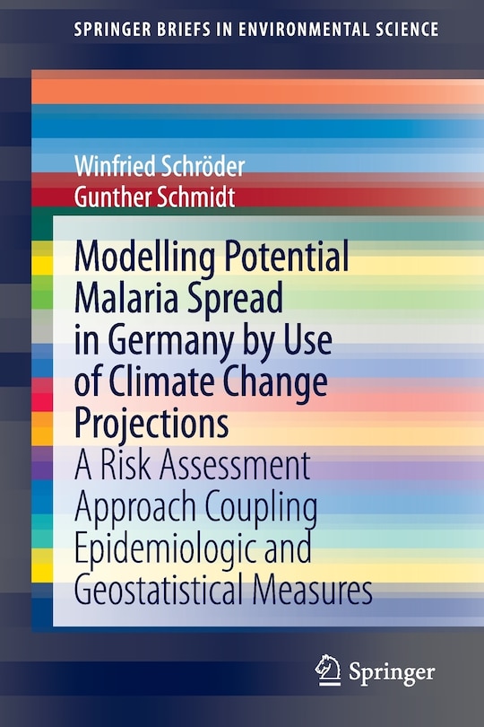Couverture_Modelling Potential Malaria Spread in Germany by Use of Climate Change Projections