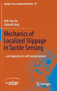 Mechanics of Localized Slippage in Tactile Sensing: And Application to Soft Sensing Systems