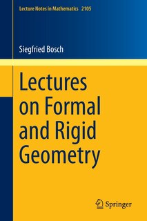 Couverture_Lectures on Formal and Rigid Geometry