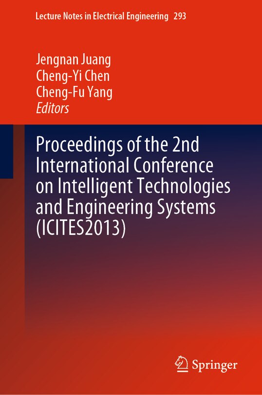 Front cover_Proceedings of the 2nd International Conference on Intelligent Technologies and Engineering Systems (ICITES2013)