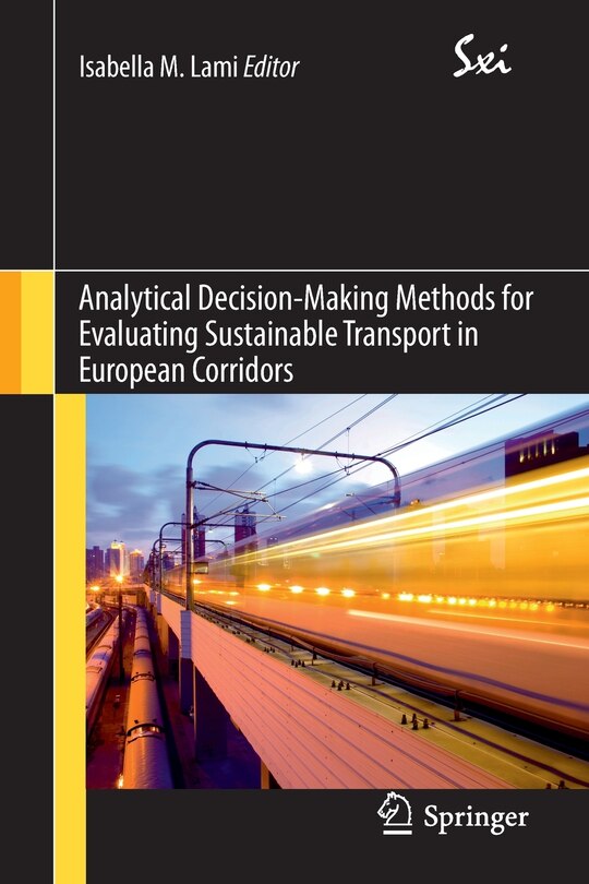 Front cover_Analytical decision-making methods for evaluating sustainable transport in European Corridors