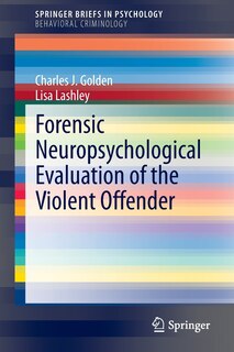 Front cover_Forensic Neuropsychological Evaluation of the Violent Offender