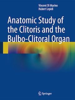 Front cover_Anatomic Study of the Clitoris and the Bulbo-Clitoral Organ