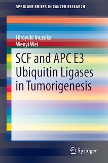 Couverture_SCF and APC E3 Ubiquitin Ligases in Tumorigenesis