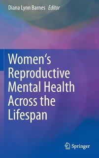 Front cover_Women's Reproductive Mental Health Across the Lifespan