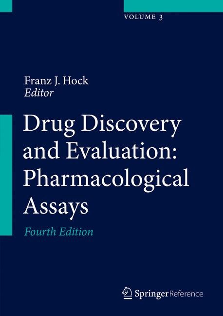 Drug Discovery And Evaluation: Pharmacological Assays