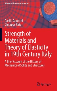 Couverture_Strength of Materials and Theory of Elasticity in 19th Century Italy