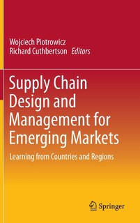 Couverture_Supply Chain Design and Management for Emerging Markets