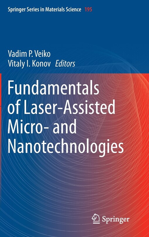 Couverture_Fundamentals of Laser-Assisted Micro- and Nanotechnologies