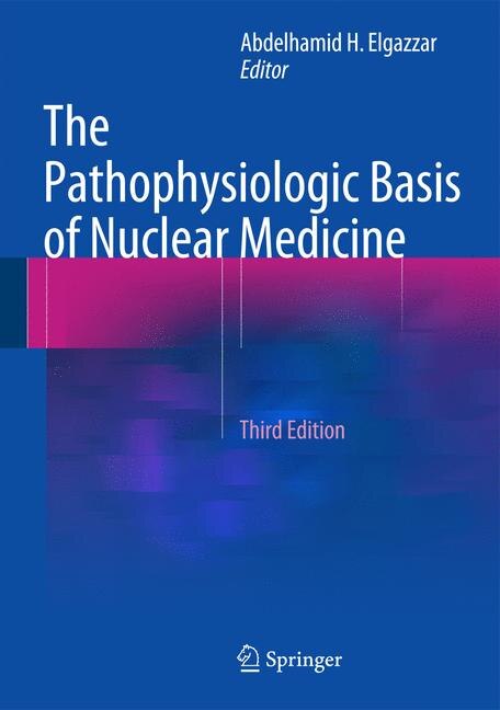 Couverture_The Pathophysiologic Basis of Nuclear Medicine