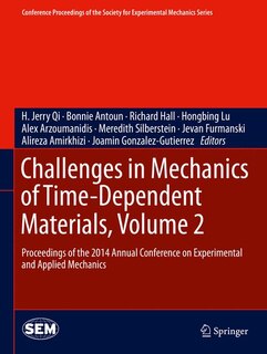 Couverture_Challenges in Mechanics of Time-Dependent Materials, Volume 2