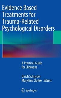 Front cover_Evidence Based Treatments for Trauma-Related Psychological Disorders
