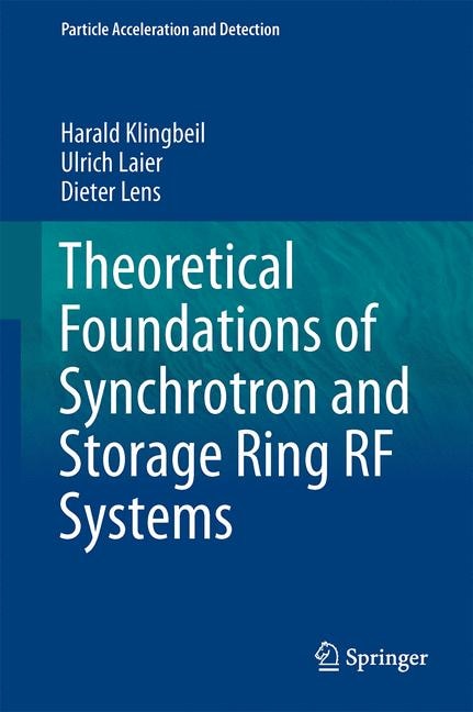 Couverture_Theoretical Foundations of Synchrotron and Storage Ring RF Systems