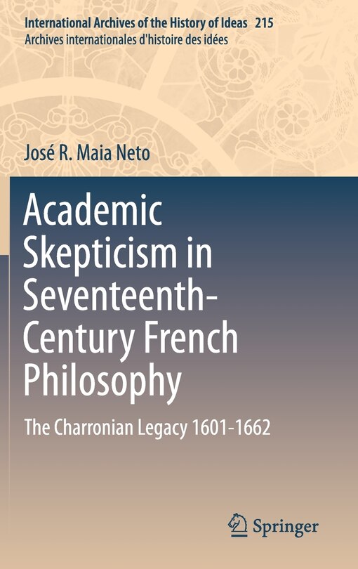 Front cover_Academic Skepticism in Seventeenth-Century French Philosophy