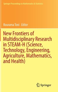 Couverture_New Frontiers of Multidisciplinary Research in STEAM-H (Science, Technology, Engineering, Agriculture, Mathematics, and Health)