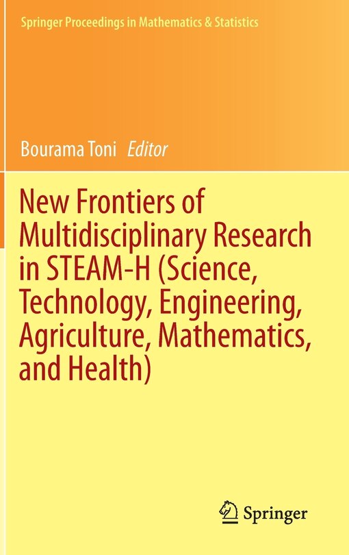 Couverture_New Frontiers of Multidisciplinary Research in STEAM-H (Science, Technology, Engineering, Agriculture, Mathematics, and Health)