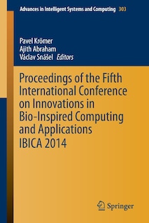 Couverture_Proceedings of the Fifth International Conference on Innovations in Bio-Inspired Computing and Applications IBICA 2014