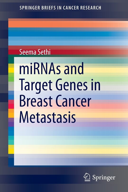 Front cover_miRNAs and Target Genes in Breast Cancer Metastasis