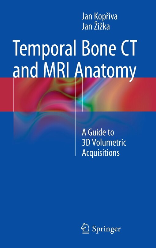 Front cover_Temporal Bone CT and MRI Anatomy