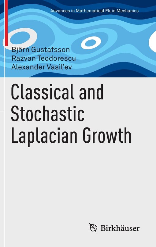 Front cover_Classical and Stochastic Laplacian Growth