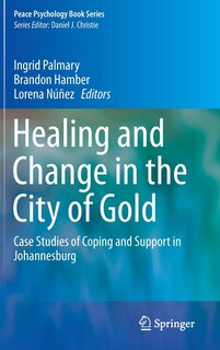 Front cover_Healing and Change in the City of Gold