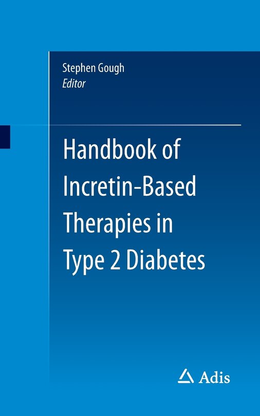 Handbook Of Incretin-based Therapies In Type 2 Diabetes