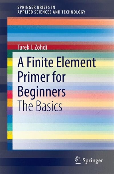 Front cover_A Finite Element Primer for Beginners