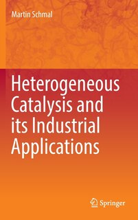 Couverture_Heterogeneous Catalysis and its Industrial Applications