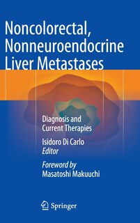 Couverture_Noncolorectal, Nonneuroendocrine Liver Metastases
