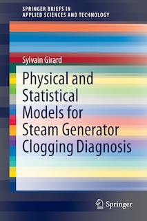 Couverture_Physical and Statistical Models for Steam Generator Clogging Diagnosis