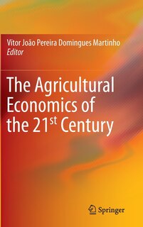Front cover_The Agricultural Economics of the 21st Century